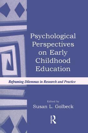Susan L. Golbeck - Psychological Perspectives on Early Childhood Education, Häftad