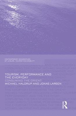 Tourism, Performance and the Everyday 1