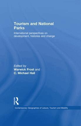 Warwick Frost, C. Michael Hall - Tourism and National Parks, Häftad
