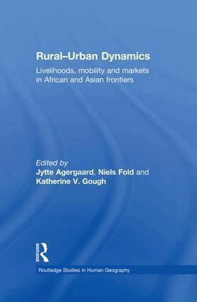 Jytte Agergaard, Niels Fold, Katherine Gough - Rural-Urban Dynamics, Häftad