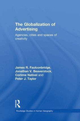 James R. Faulconbridge, Peter Taylor - Globalization of Advertising, Häftad