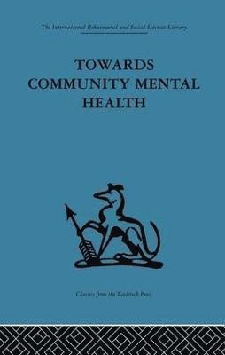 Towards Community Mental Health 1