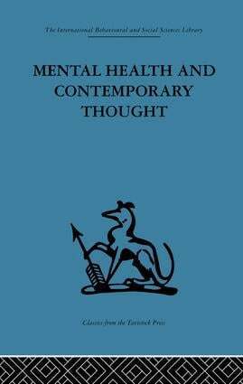 Robert H. Ahrenfeldt, Kenneth Soddy - Mental Health and Contemporary Thought, Häftad