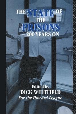 The State of the Prisons - 200 Years On 1