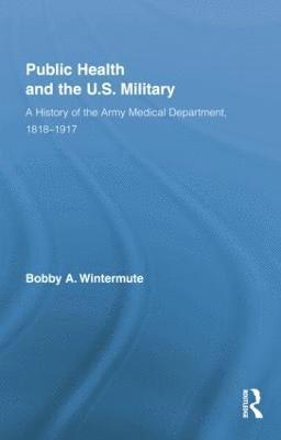 Public Health and the US Military 1