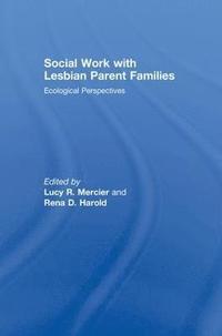 bokomslag Social Work with Lesbian Parent Families
