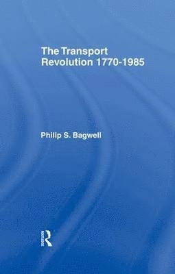 The Transport Revolution 1770-1985 1