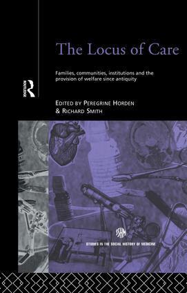 Peregrine Horden, Richard Smith - Locus of Care, Häftad