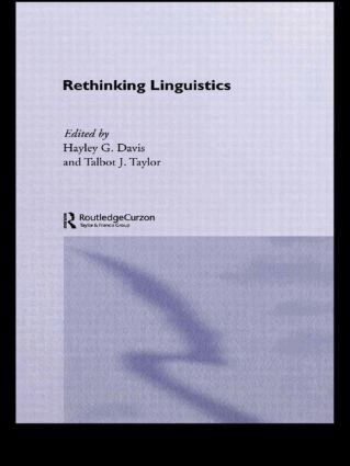 Hayley G. Davis, Talbot J. Taylor - Rethinking Linguistics, Häftad