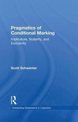 Pragmatics of Conditional Marking 1