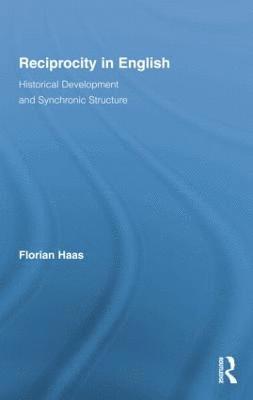 Florian Haas, Germany) Haas, Florian (Friedrich-Schiller-Universitat Jena - Reciprocity in English, Häftad
