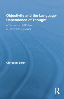 bokomslag Objectivity and the Language-Dependence of Thought
