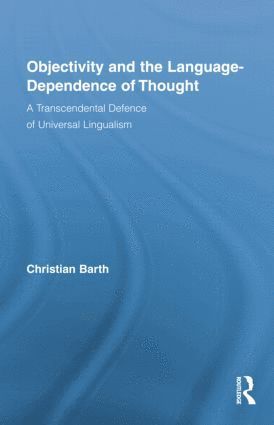 bokomslag Objectivity and the Language-Dependence of Thought