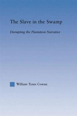 The Slave in the Swamp 1