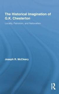 bokomslag The Historical Imagination of G.K. Chesterton