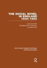 bokomslag The Social Novel in England 1830-1850 (RLE Dickens)