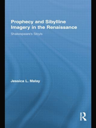 bokomslag Prophecy and Sibylline Imagery in the Renaissance