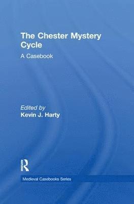 bokomslag The Chester Mystery Cycle