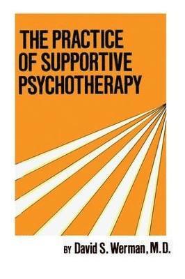 bokomslag Practice Of Supportive Psychotherapy