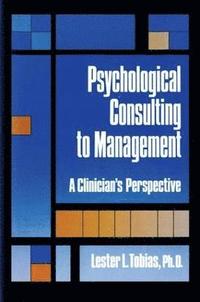 bokomslag Psychological Consulting To Management