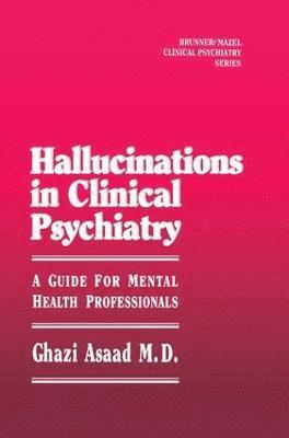 bokomslag Hallunications In Clinical Psychiatry