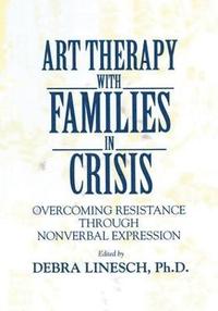 bokomslag Art Therapy With Families In Crisis