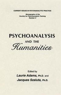 bokomslag Psychoanalysis And The Humanities