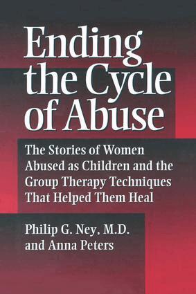 Philip G. Ney, Anna Peters - Ending The Cycle Of Abuse, Häftad