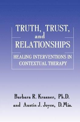Truth, Trust And Relationships 1