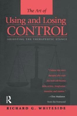 bokomslag Therapeutic Stances: The Art Of Using And Losing Control