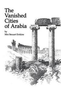 bokomslag Vanished Cities Of Arabia