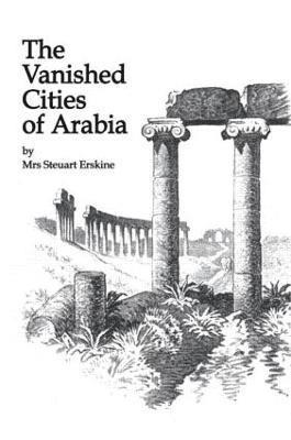 bokomslag Vanished Cities Of Arabia