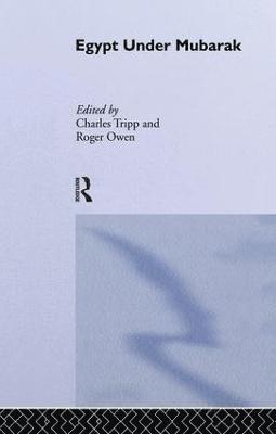 Roger Owen, Charles Tripp - Egypt Under Mubarak, Häftad