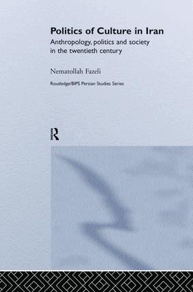 Nematollah Fazeli - Politics of Culture in Iran, Häftad