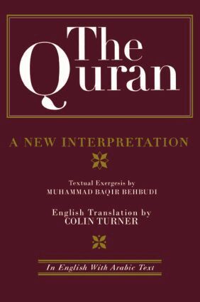 M. B. Behbudi, Colin Turner - Quran: A New Interpretation, Häftad