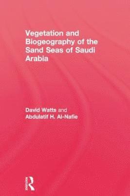 bokomslag Vegetation & Biogeography of The Sand Seas Of Arabia