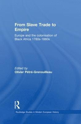 bokomslag From Slave Trade to Empire