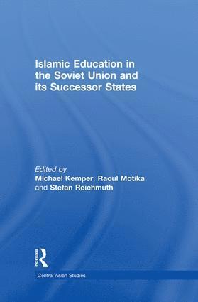 Islamic Education in the Soviet Union and Its Successor States 1