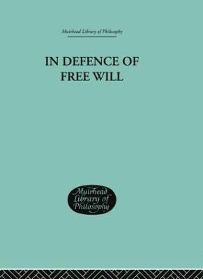 In Defence of Free Will 1