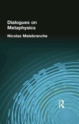 Nicolas Malebranche - Dialogues on Metaphysics, Häftad