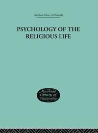 bokomslag Psychology of the Religious Life