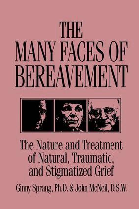Ginny Sprang, John McNeil - Many Faces Of Bereavement, Häftad