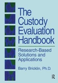 bokomslag The Custody Evaluation Handbook