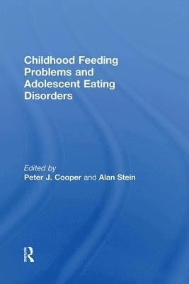 bokomslag Childhood Feeding Problems and Adolescent Eating Disorders