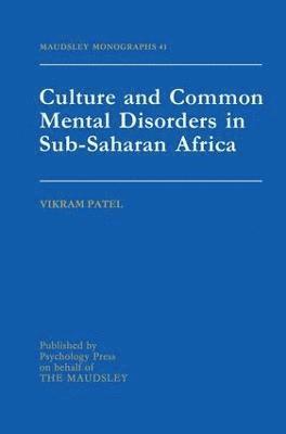 bokomslag Culture And Common Mental Disorders In Sub-Saharan Africa