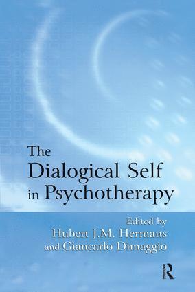 Hubert J.M. Hermans, Giancarlo Dimaggio, Hubert J. M. Hermans - Dialogical Self in Psychotherapy, Häftad