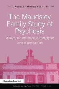 bokomslag The Maudsley Family Study of Psychosis