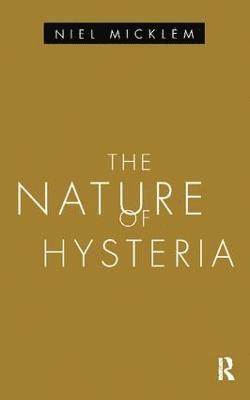 The Nature of Hysteria 1