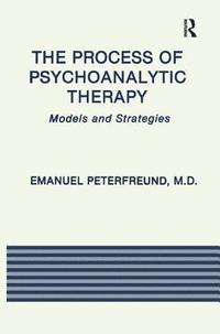 bokomslag The Process of Psychoanalytic Therapy