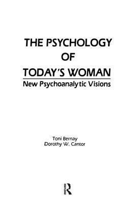 The Psychology of Today's Woman 1